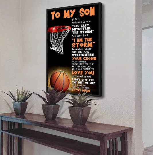 Basketball canvas If Fate Whisper To You - I am The Storm - Love Mum