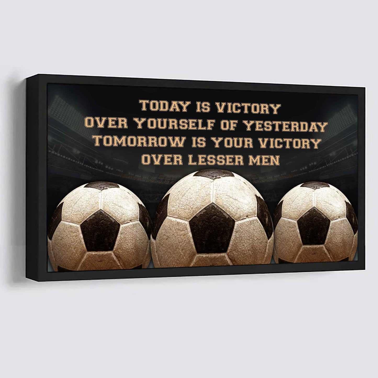 Basketball Poster Canvas - Today Is Victory Over Yourself Over Yourself Of Yesterday Tomorrow Is Your Victory Over Lesser Men