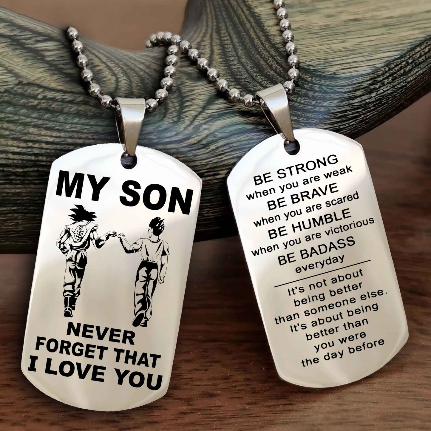DRB Double Sided Dog Tag To My Son Never Forget That I Love You New Version - Be Strong When You Are Weak Be Badass Everyday