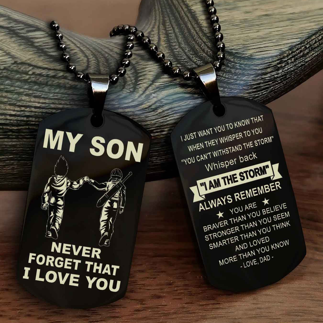 DRB Double Sided Dog Tag To My Son Never Forget That I Love You New Version - Whisper Back I'm The Storm