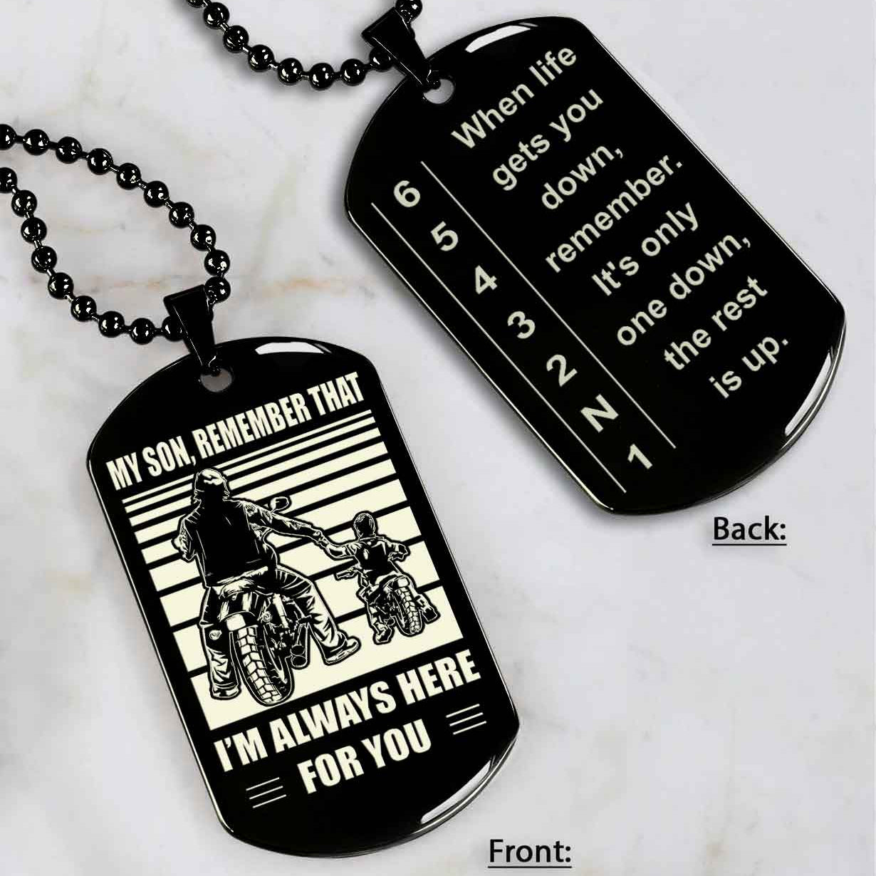 Biker Dog tag to Son It Is Not About Being Better Than Someone Else - Be Strong When You Are Weak