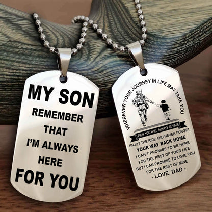Knight Templar Double Sided Dog Tag My Son Remember That I'm Always Here For You - Enjoy The Ride And Never Forget Your Way Back Home