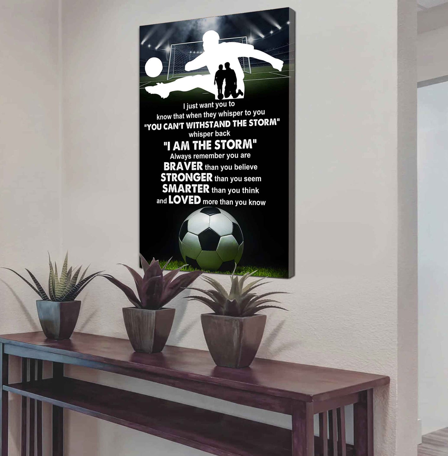 Poster Canvas To My Son Whisper Back I Am The Storm Loved More Than You Know Gift From Dad