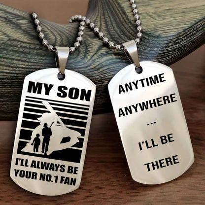 Sport Personalized Double Sided Dog Tag I Will Always Be Your No 1 Fan - Anytime Anywhere I Will Be There