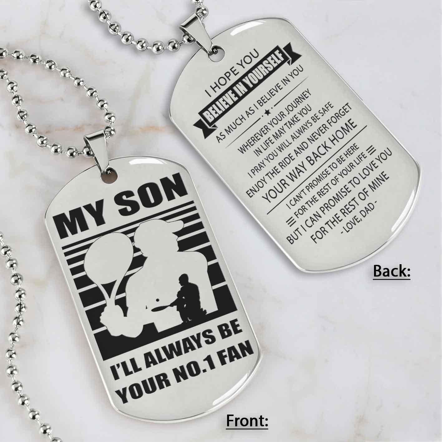 Sport Personalized Double Sided Dog Tag I Will Always Be Your No 1 Fan - Never Forget Your Way Back Home Gift From Dad To Son