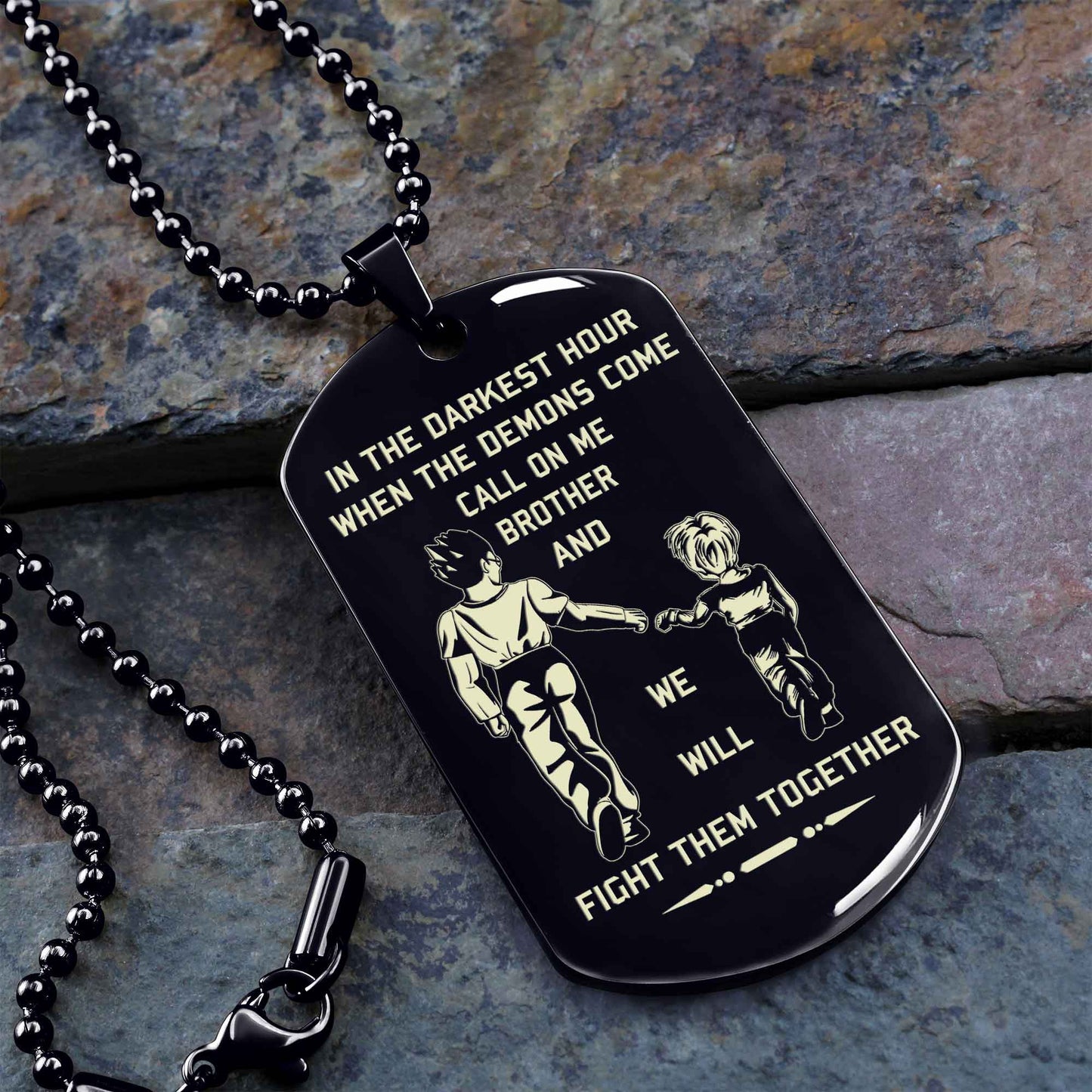 DRB new Customizable engraved brother dog tag gift from brother, In the darkest hour, When the demons come call on me brother and we will fight them together