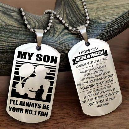 Sport Personalized Double Sided Dog Tag I Will Always Be Your No 1 Fan - Never Forget Your Way Back Home I Believe In You