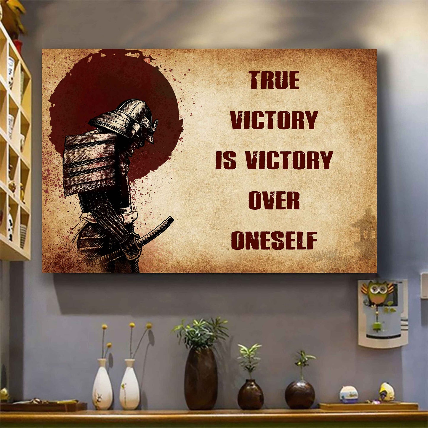 Soldier Poster Canvas True Victory Is Victory Over Oneself Gift For Your Friend