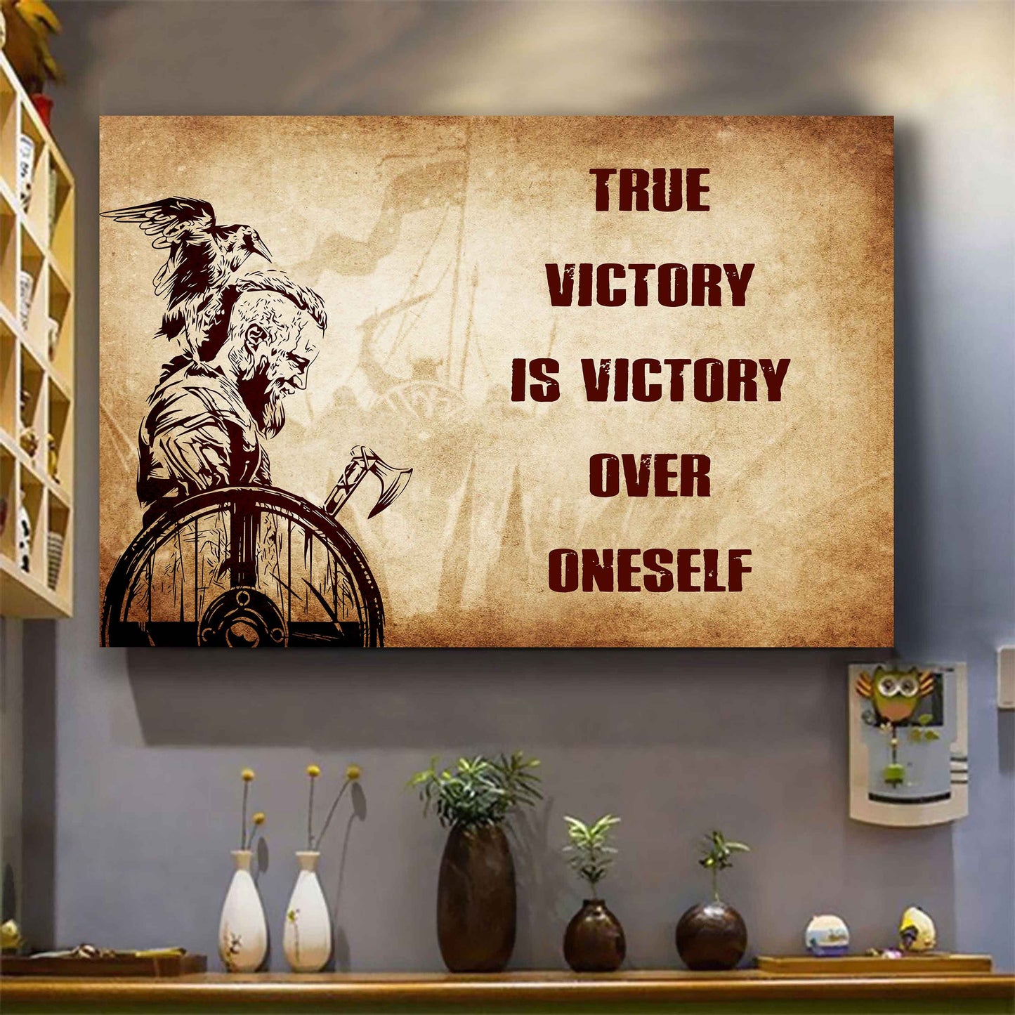 Soldier Poster Canvas True Victory Is Victory Over Oneself Gift For Your Friend