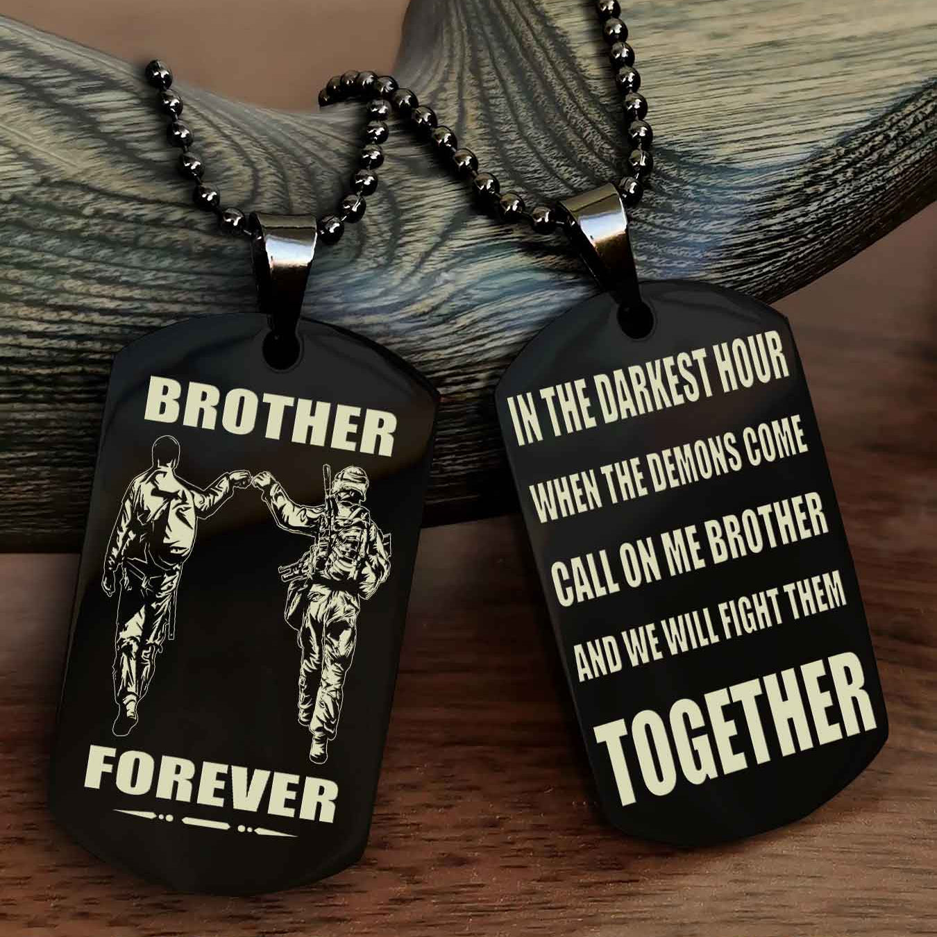 Soldier: Army-Air Force Personalized Double Sided Dog Tag For My Brother - Call On Me Brother And We Will Fight Them Together Gift For Your Friend