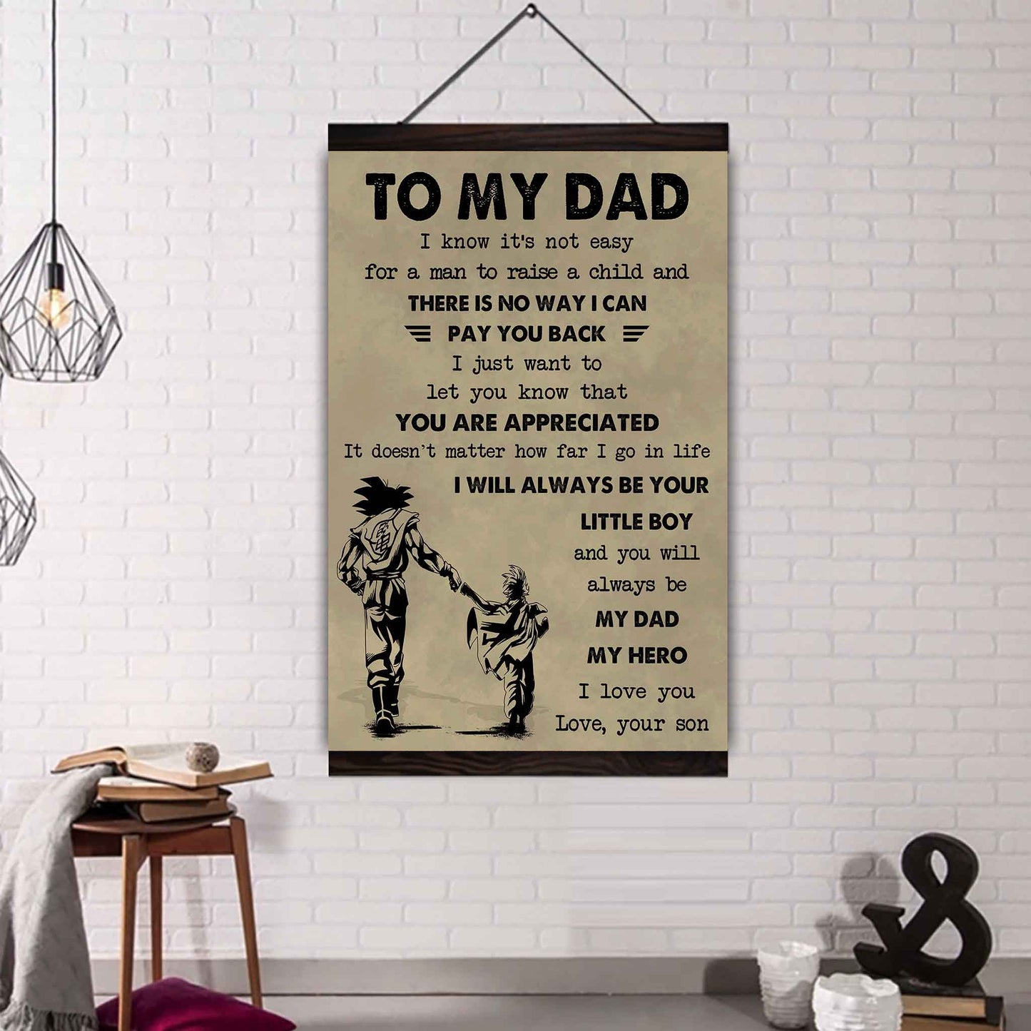DRB Poster Canvas To My Dad I Know It's Not Easy To Raise A Child I Will Always Be Your Little Boy