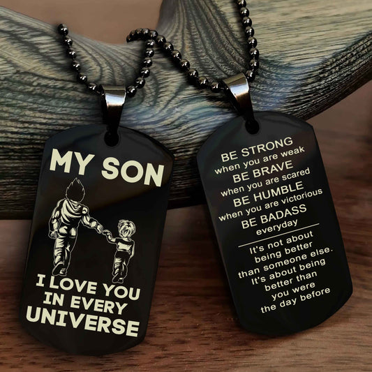 DRB Personalized Double Sided Dog Tag To My Son Never Forget That I Love You - Be Strong When We Are Weak Be Badass Everyday