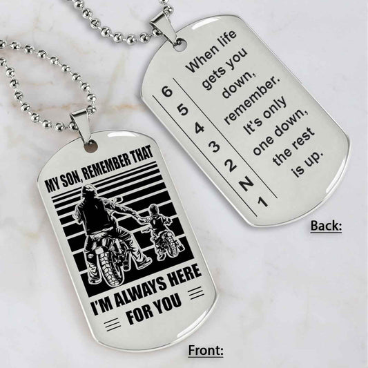 Biker Dog tag to Son It Is Not About Being Better Than Someone Else - Be Strong When You Are Weak