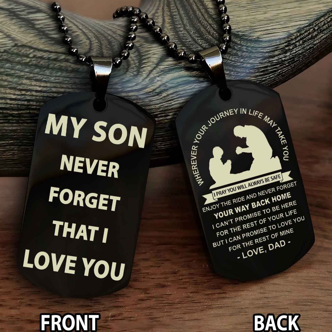 Family Double Sided Dog Tag To My Son Never Forget That I Love You - Gift For Son Never Forget Your Way Back Home