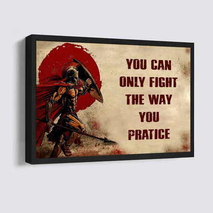 Knight Templar Poster Canvas You Can Only Fight The Way You Practice
