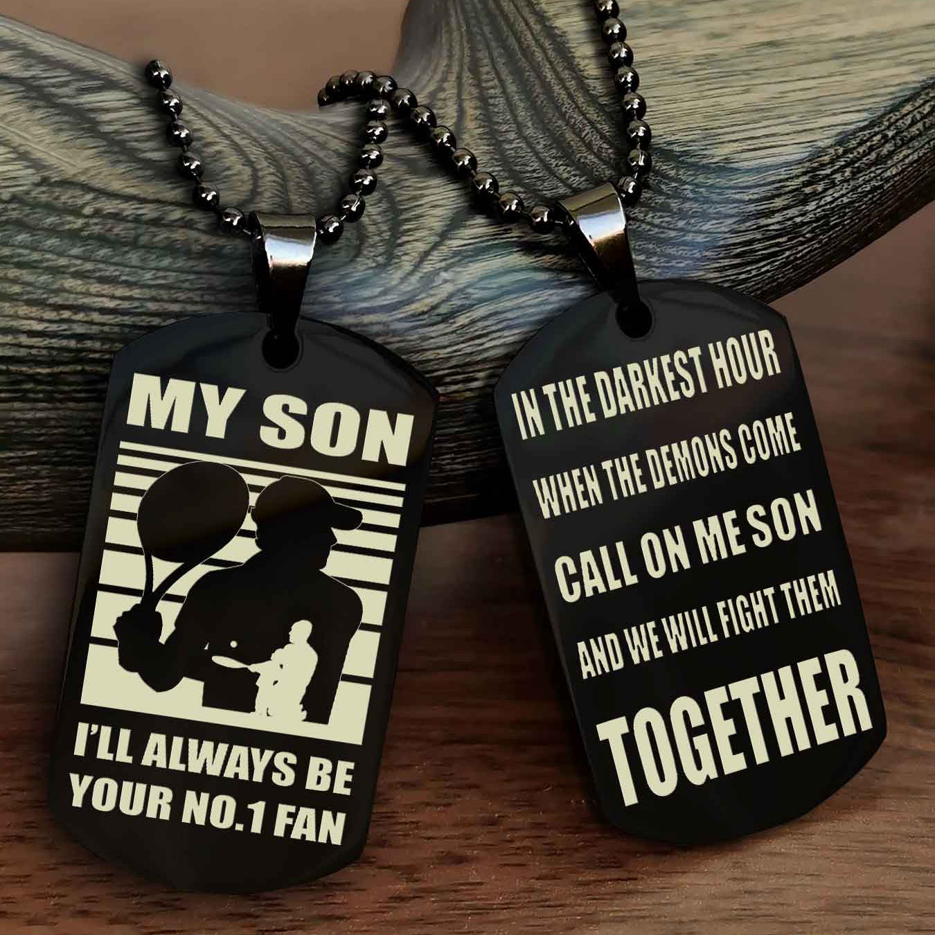 Sport Personalized Double Sided Dog Tag I Will Always Be Your No 1 Fan - Call On Me Son From Dad And Mom