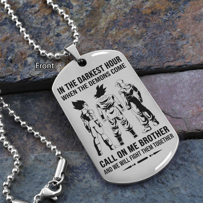 Personalized One Sided Dog Tag Call On Me Brother And We Will Fight Them Together