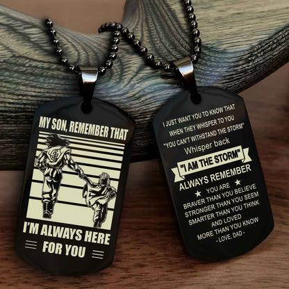 DRB Personalized Double Sided Dog Tag My Son Remember That I Will Always Here Whisper Back I Am The Storm