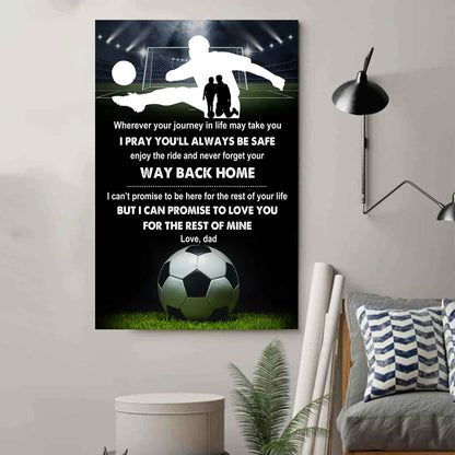 Poster Canvas To My Son Never Forget Your Way Back Home Gift From Dad