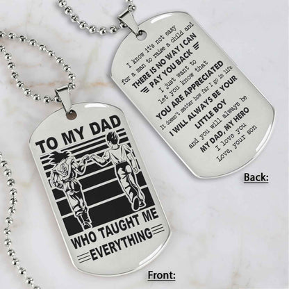 Customized Family Double Side Dog Tag To My Dad Who Taughte Me Everything I Know It's Not Easy - I Will Always Be Your Little Boy Gift From Son To Dad Father's Day Gift
