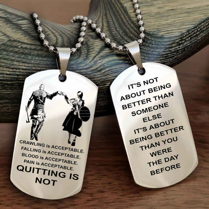 Spartan Double Sided Dog Tag Quiting Is Not It Is About Being Better Than You Were The Day Before