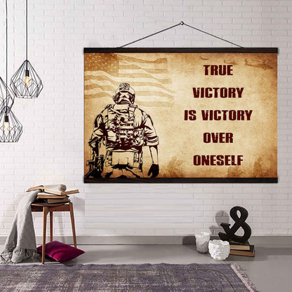 Soldier Poster Canvas True Victory Is Victory Over Oneself Gift For Your Friend