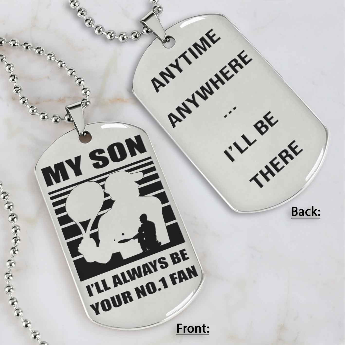 Sport Personalized Double Sided Dog Tag I Will Always Be Your No 1 Fan - Any Time Any Where I Will Be There Gift From Dad To Son