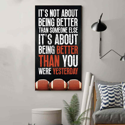 Basketball-It is not About Being Better Than Someone Else It is about being better than you were the day before.