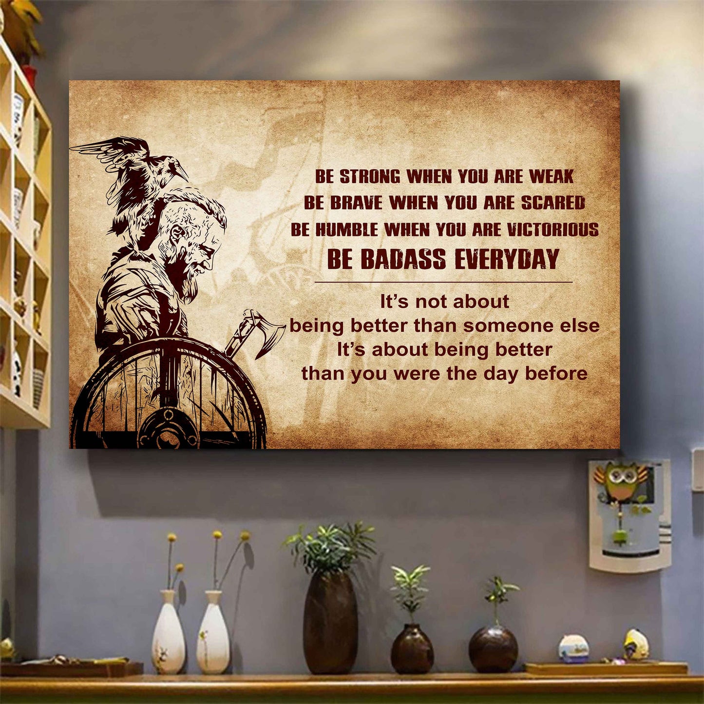 Knight Templar Poster Canvas Be Strong When You Are Weak Be Badass Everyday From Dad To Son Gift For Your Son Motivational Quotes