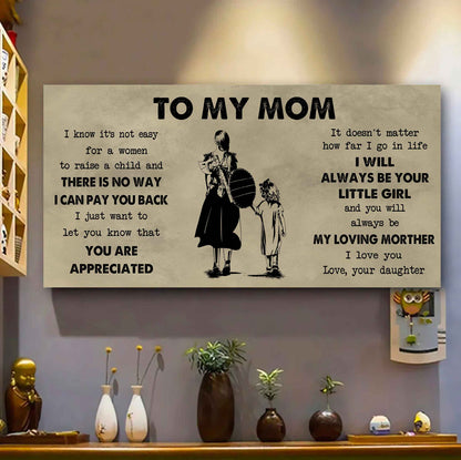 Family Child Poster Canvas To My Mom I Know It's Not Easy To Raise - I Will Always Be Your Little Boy