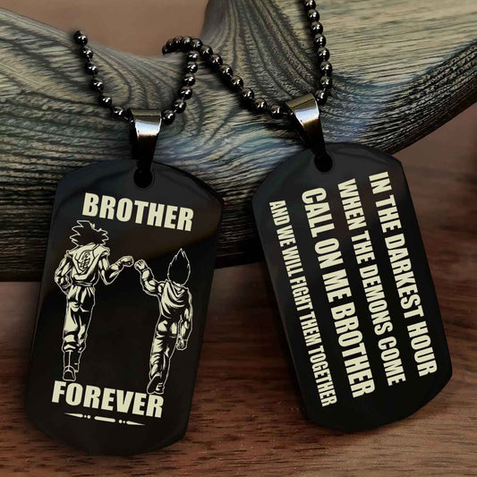 Customizable Engraved Double Sided Dog Tag Call On Me Brother NAG Brothers Forever We Will Fight Them Together