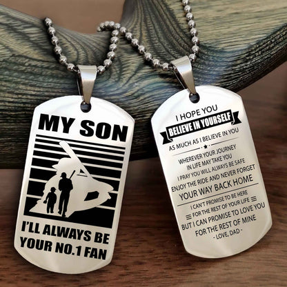 Sport Personalized Double Sided Dog Tag I Will Always Be Your No 1 Fan - Never Forget Your Way Back Home I Believe In You