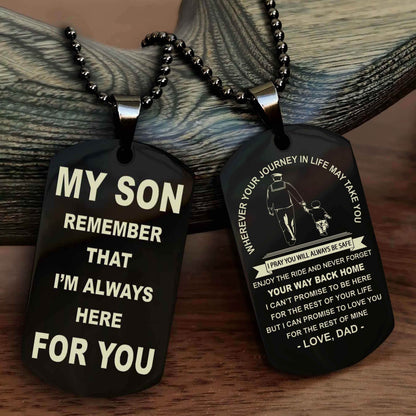 DRB Double Sided Dog Tag My Son Remember That I'm Always Here For You - Enjoy The Ride And Never Forget Your Way Back Home