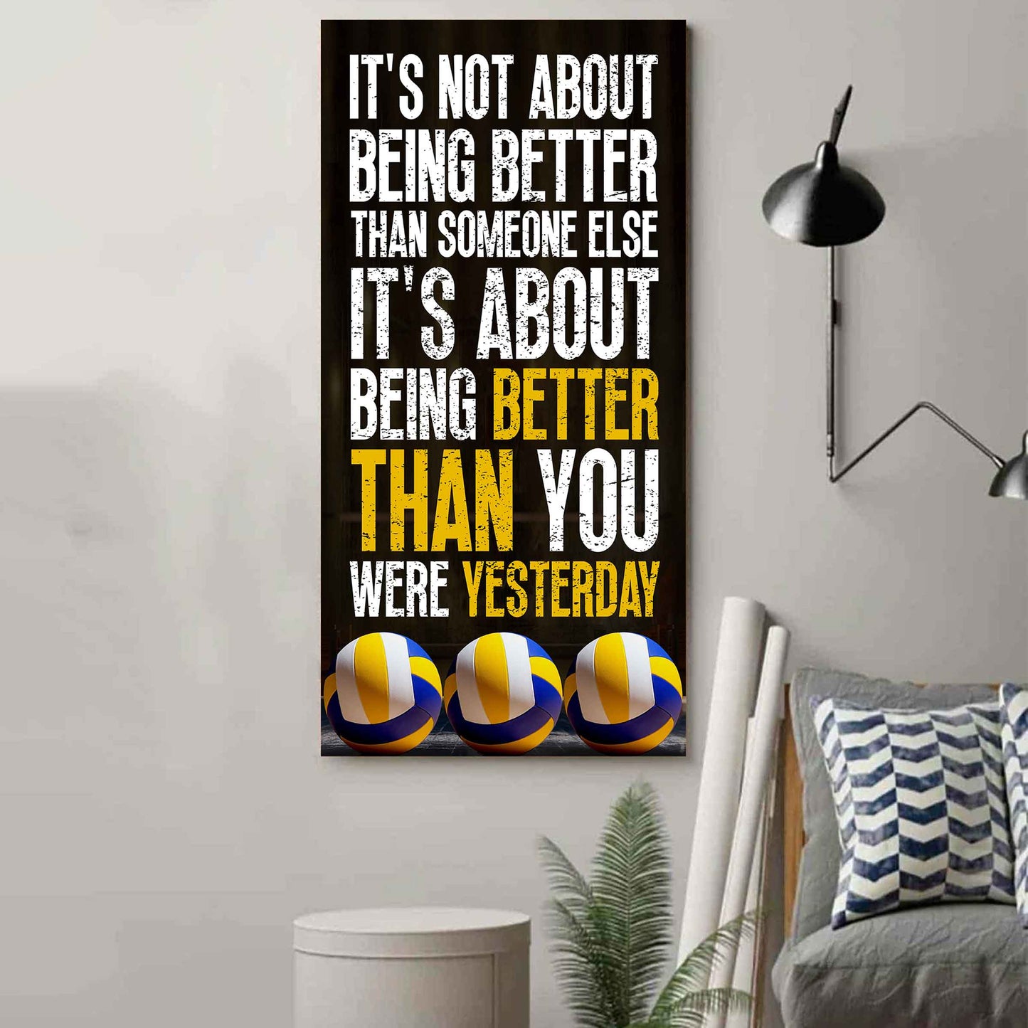 Basketball-It is not About Being Better Than Someone Else It is about being better than you were the day before.