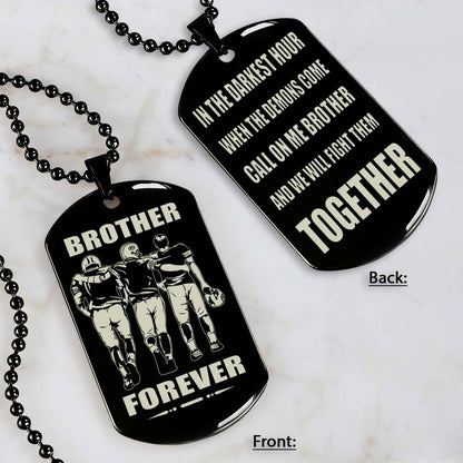 All Team engraved double sided dog tag call on me brother gift for brother dog tag for brother