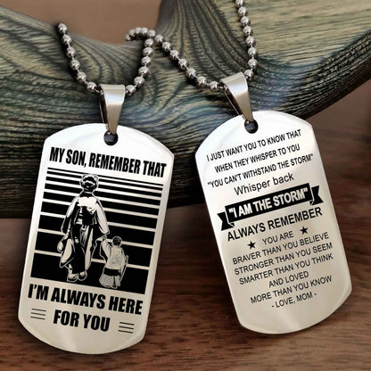 Double side Dog Tag My Son Remember That From Mom To Son With Message On The Back Gift For Your Son