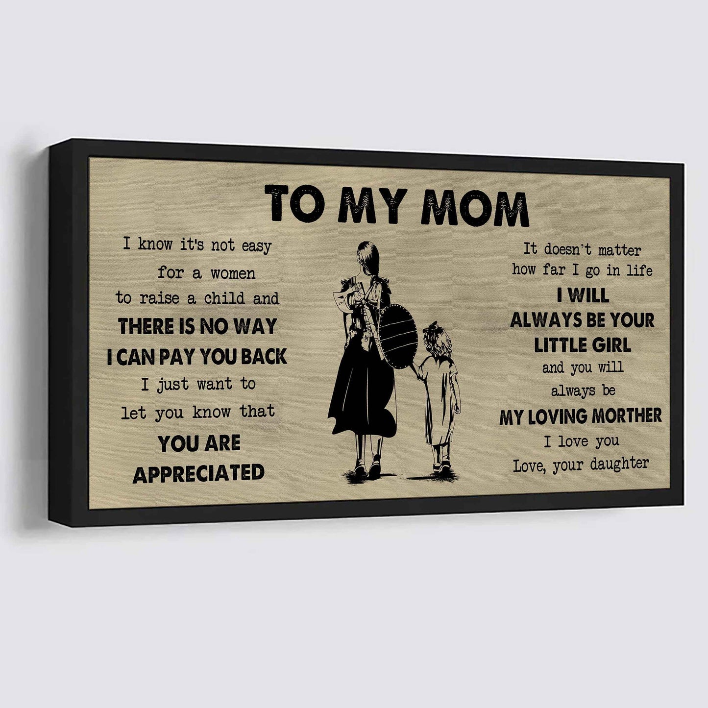 Family Child Poster Canvas To My Mom I Know It's Not Easy To Raise - I Will Always Be Your Little Boy