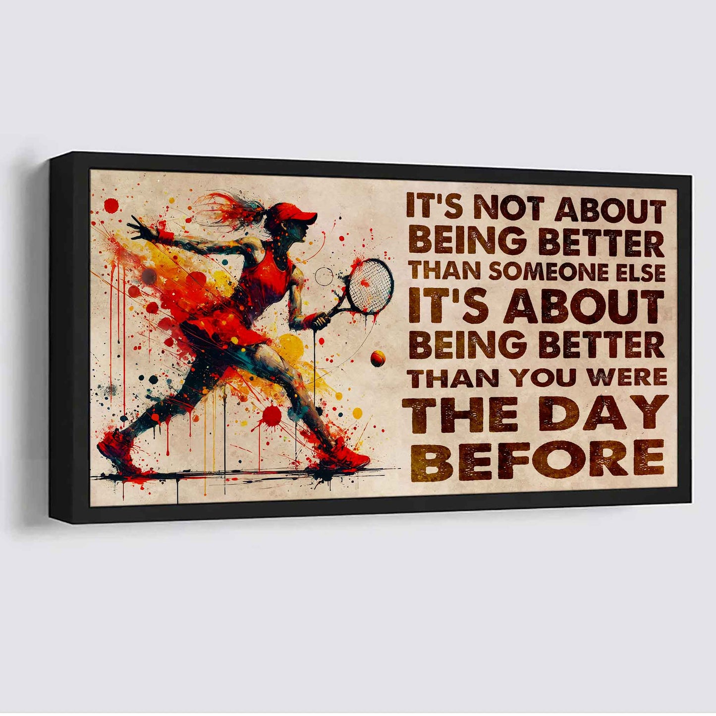 Water Color Woman Basketball Poster Canvas It Is Not About Being Better Than Someone Else Gift For Your Loving Woman