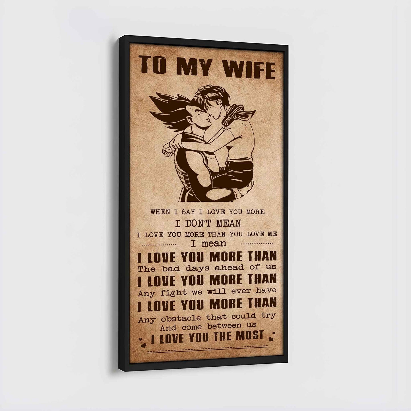 Samurai Poster Canvas To My Wife When I Say I Love You More - I Love You The Most Gift For Your Wife