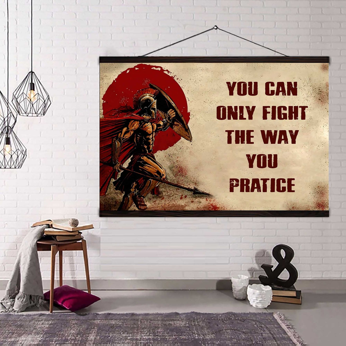 DRB Poster Canvas You Can Only Fight The Way You Practice