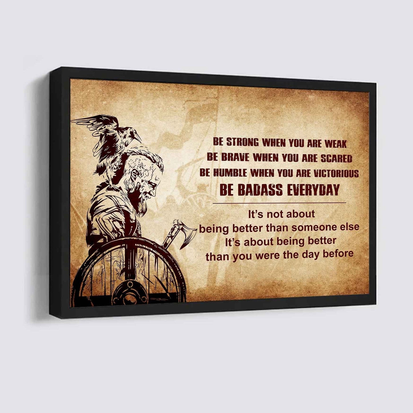 Knight Templar Poster Canvas Be Strong When You Are Weak Be Badass Everyday From Dad To Son Gift For Your Son Motivational Quotes