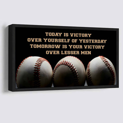 Soccer Poster Canvas - Today Is Victory Over Yourself Over Yourself Of Yesterday Tomorrow Is Your Victory Over Lesser Men