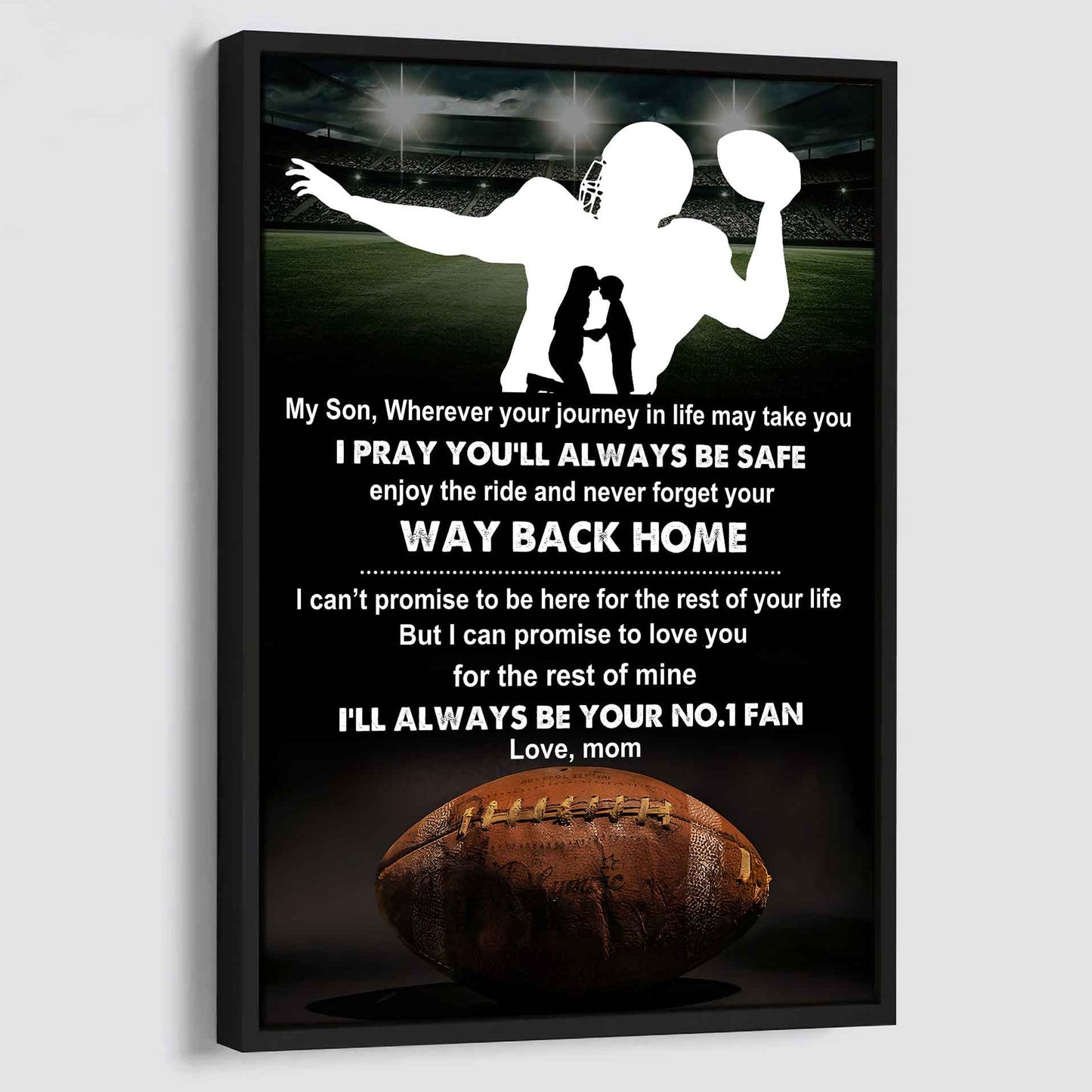 Sport Poster Canvas Mom To Son - Never Forget Your Way Back Home I Will Always Your No 1 Fan