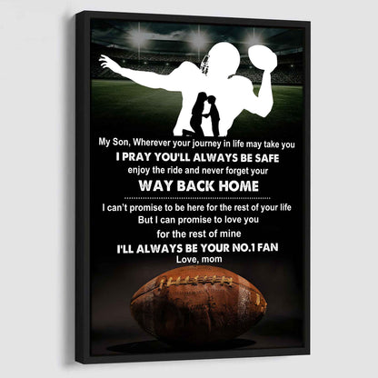 Sport Poster Canvas Mom To Son - Never Forget Your Way Back Home I Will Always Your No 1 Fan