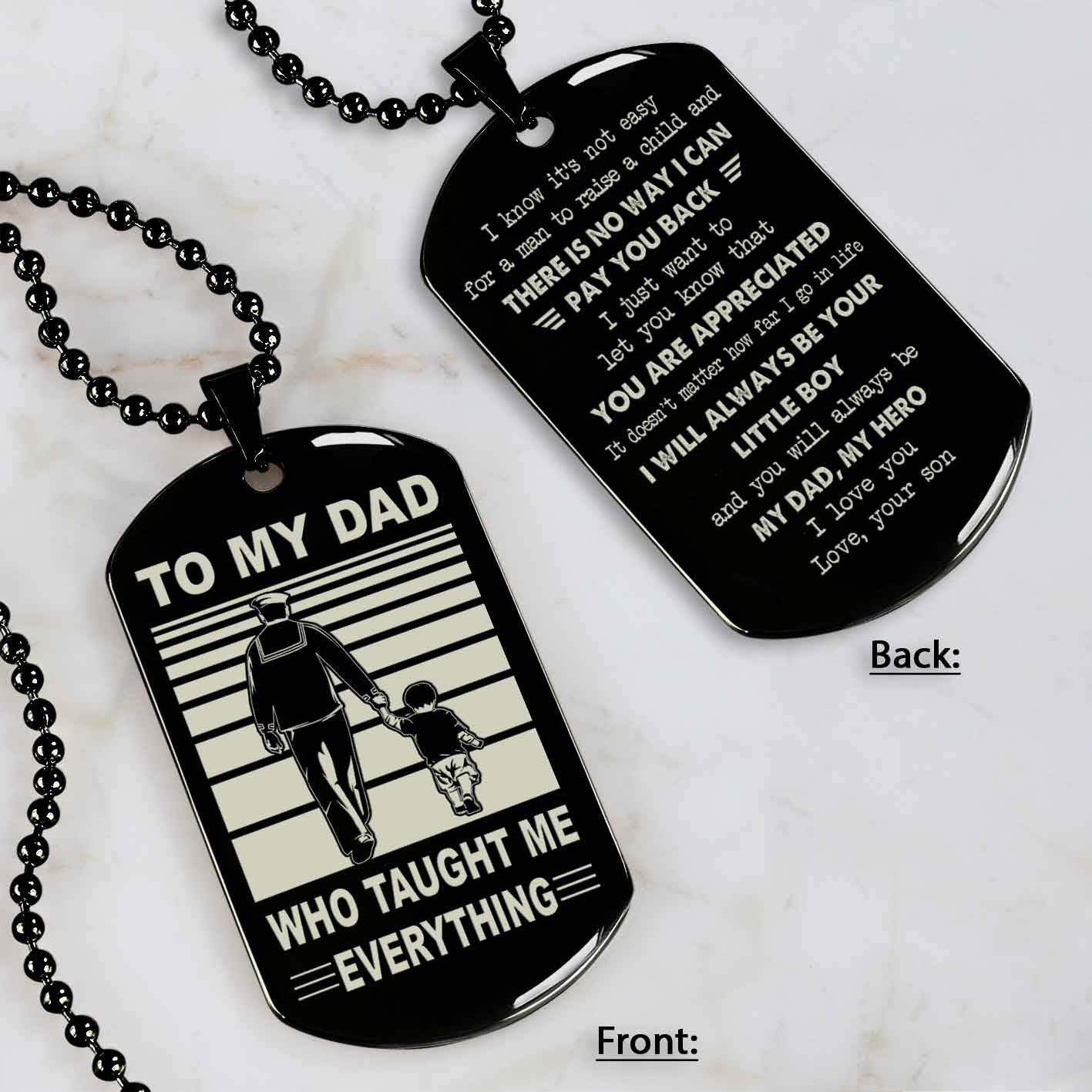 Customized Family Double Side Dog Tag To My Dad Who Taughte Me Everything I Know It's Not Easy - I Will Always Be Your Little Boy Gift From Son To Dad Father's Day Gift