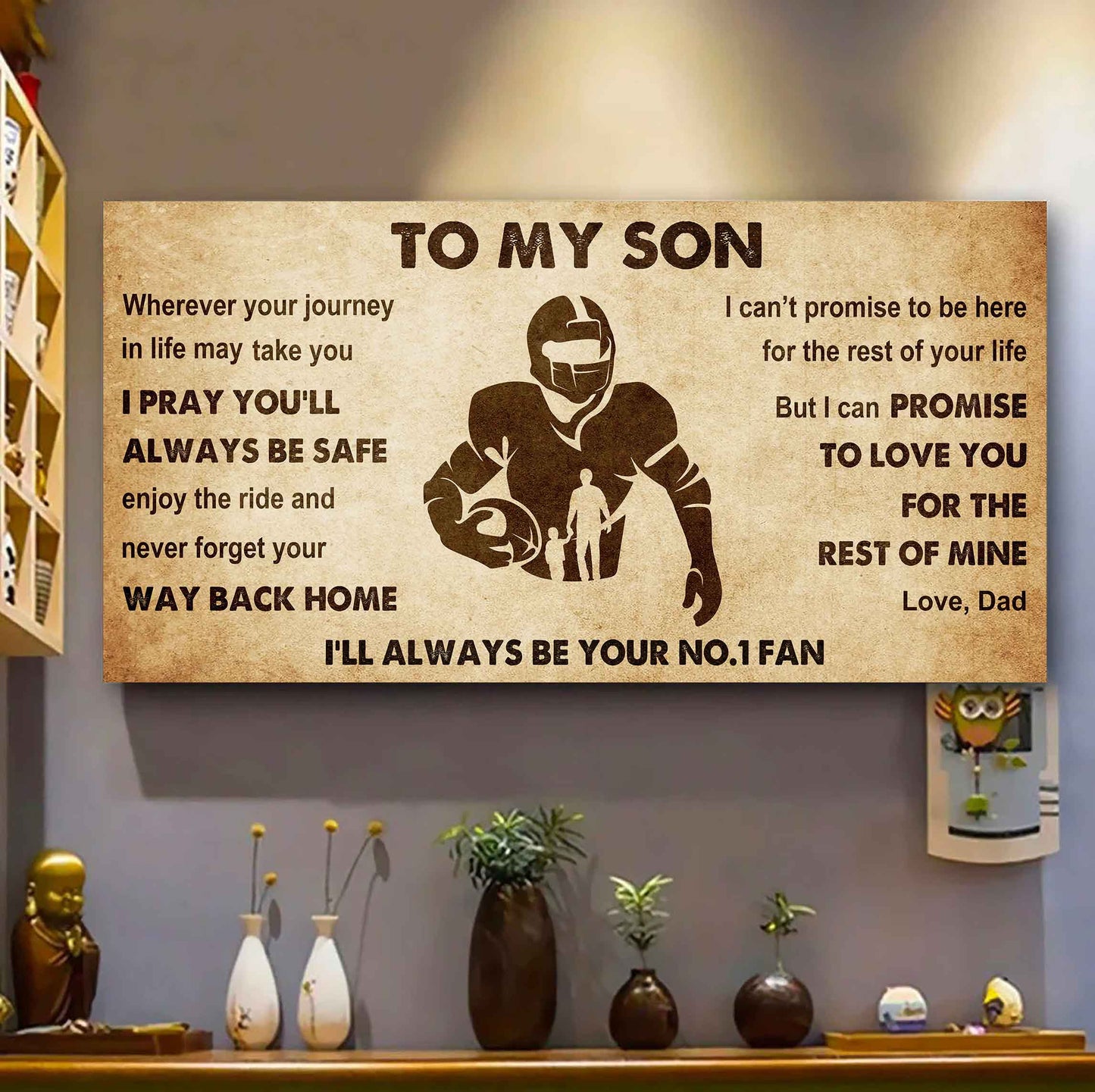 Personalized Sport Poster Canvas I'll Be Your No 1 Fan Dad To Son - Never Forget Your Way Back Home
