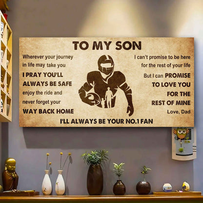 Personalized Sport Poster Canvas I'll Be Your No 1 Fan Dad To Son - Never Forget Your Way Back Home