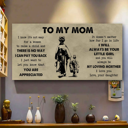 Family Child Poster Canvas To My Mom I Know It's Not Easy To Raise - I Will Always Be Your Little Boy
