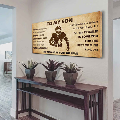 Personalized Sport Poster Canvas I'll Be Your No 1 Fan Dad To Son - Never Forget Your Way Back Home