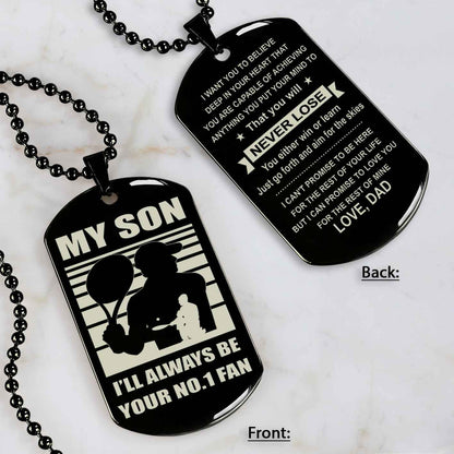 Sport Personalized Double Sided Dog Tag I Will Always Be Your No 1 Fan - You Will Never Lose Gift From Dad To Son